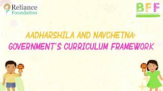 Masterclass: Aadharshila and Navchetna: Government's Curriculum Framework by Dr Rita Patnaik