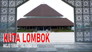 MASJID TERINDAH DI KUTA MANDALIKA LOMBOK