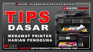 TIPS ATAU CARA MERAWAT PRINTER HARIAN, cara merawat printer, tips merawat printer