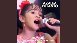 Senyuman (Gigs Banyumas SUPERKIDS MUSIC CAMP)