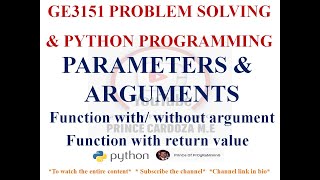 PARAMETERS AND ARGUMENTS | GE3151 PROBLEM SOLVING AND PYTHON PROGRAMMING NOTES