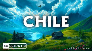 Chile in 4K - Incredible Scenes \u0026 Hidden Gems