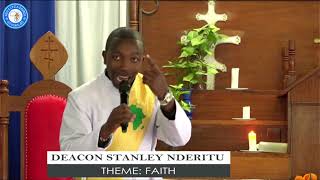 DEACON STANLEY NDERITU SERMON || THEME: FAITH || AIPCA