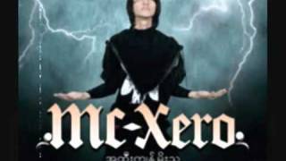 Mc Xero -- Ngar Sat Chit Mae Thu