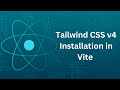 Tailwind CSS v4 + Vite Setup – Fast & Simple Installation 2025
