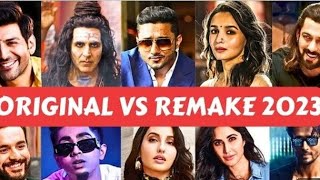 Bollywood Original Vs Remake Hindi Songs 2023 | Remake Songs /Original Remake Songs/2023 Remake Song