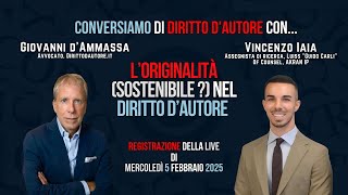 L'originalità (sostenibile?) nel diritto d'autore, con Vincenzo Iaia