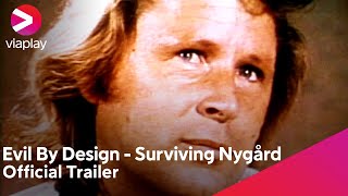 Evil By Design - Surviving Nygård | Official Trailer | A Viaplay Original