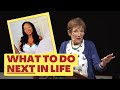How to Decide What to Do NEXT With Your Life | Caroline Myss
