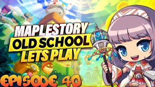 Old School Maplestory - Silent LP | Episode 40