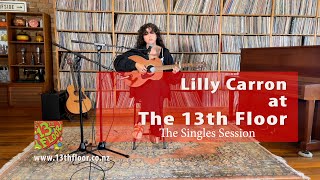 Lilly Carron Performs Wild For Change: 13th Floor Singles Session