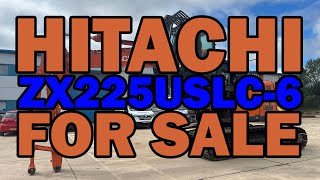 Hitachi ZX225USLC-6 excavator for sale