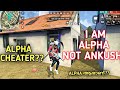 I AM NOT ANKUSH. I AM ALPHA | ANKUSH FF CHEATER?? ANKUSH FF 5MILLION SPECIAL VIDEO REALITY