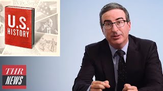 John Oliver Weighs in on Lack of Historical Knowledge in U.S. | THR News