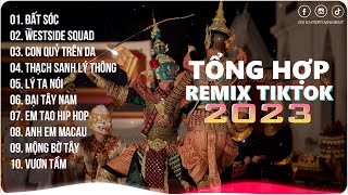 Đất Sóc, Westside Squad | Playlist G5R Remix | Nhạc Trẻ Remix 2023 | Hot Trend TikTok