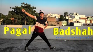 Badshah Pagal | Dance choreography | 2019dances |Dance on bollywood song | danceindia|Taansh saxena
