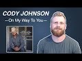 Cody Johnson - On My Way To You | Reaction