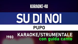 Su di noi - Pupo (karaoke/strumentale/testo/lyrics) con GUIDA CANTO #basimusicali