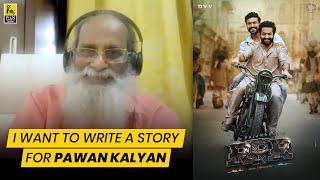 Excerpt : Vijayendra Prasad Interview With Anupama chopra | RRR | SS Rajamouli | Mahesh Babu | Pawan