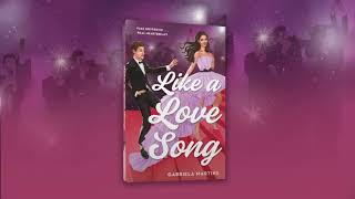 LIKE A LOVE SONG | Official Book Trailer
