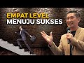 Empat level menuju sukses - Mardigu Wowiek