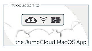 Intro to the MacOS® App | JumpCloud Video