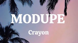 Crayon - Modupe (Lyrics video)
