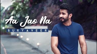 Aa Jao Na | Suryaveer | Veere Di Wedding