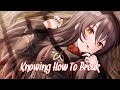 Nightcore - Knowing How To Break (Lyrics)