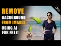 How to remove background from images using AI Background Remover - Free Tool !