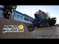 HOW TO WALLRIDE 180 WITH CONNOR KEATING!