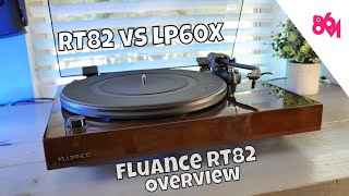 Fluance RT82 goes head to head with the half as much LP60X