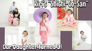 Our Daughter Turned 3 Years Old! 七五三撮影　Shichi-Go-San Photo shoot at the Photo Studio