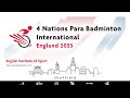 4 Nations Para Badminton International 2023 - Court 3, Day 1