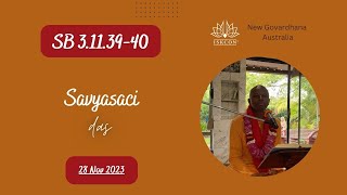 SB 3.11.39-40 - HG Savyasaci Das - 28 November 2023