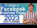 FACEBOOK BUSINESS PAGE TUTORIAL for Beginners (2023)
