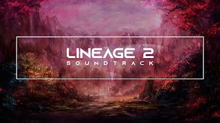 Lineage 2 Best Soundtrack, Relaxing Music 4K - ➰ BreakTime