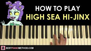 HOW TO PLAY - Cuphead - High Sea Hi-Jinx (Piano Tutorial Lesson)