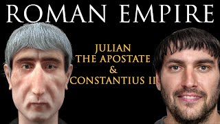 Julian the Apostate - Constantius II - The Later Roman Empire