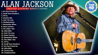 The Best Songs of Alan Jackson 🎶 Grand Voices, Immortal Songs & Unforgettable Musicians