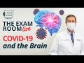 COVID-19 And The Brain