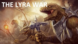 The Lyra War - A History