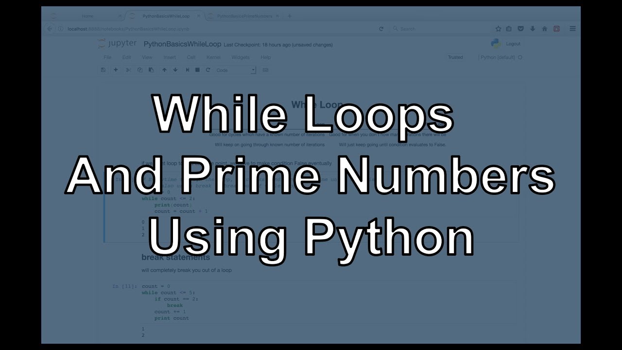 While Loops And Prime Numbers Using Python - YouTube