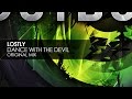 Lostly - Dance With The Devil (Original Mix)