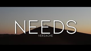 Verzache Needs Lyrics