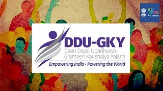 Deendayal Upadhyaya Grameen Kaushalya Yojana- Transforming Rural India