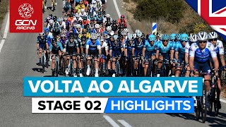 Summit Finish Ends In Chaos | Volta Ao Algarve 2022 Stage 2 Highlights