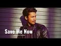 Save Me Now - Arthur Gunn (Lyrics)