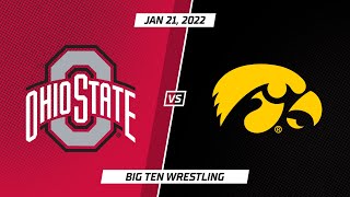 Select Matches: Iowa vs. Ohio State | Big Ten Wrestling | Jan. 21, 2022