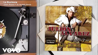 Julión Álvarez Y Su Norteño Banda - La Buchona (Audio)